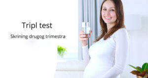 Tripl test - skrining drugog trimestra